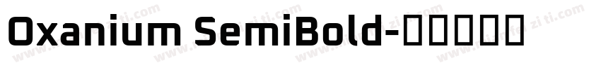 Oxanium SemiBold字体转换